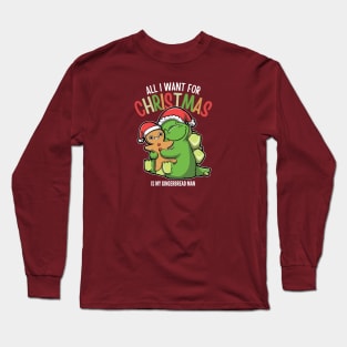 All I want For Christmas Is My Gingerbread Man - Stegosaurus Long Sleeve T-Shirt